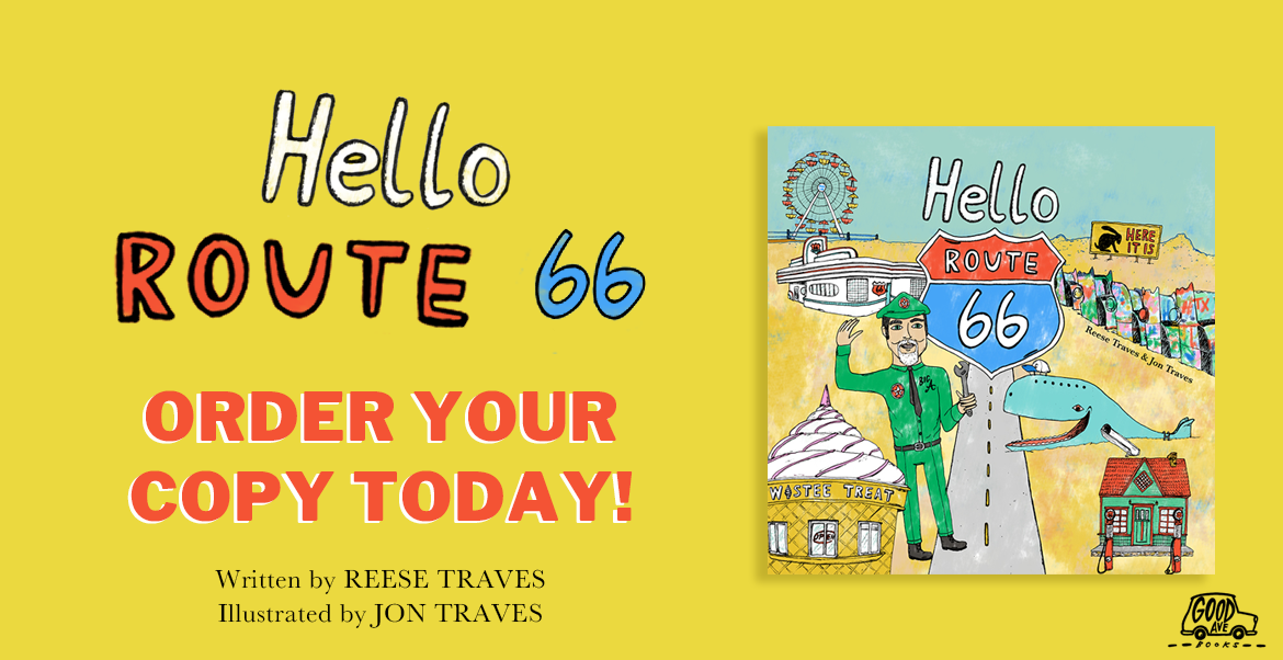 Order your copy of Hello Route 66 a picture book about the people of Route 66!